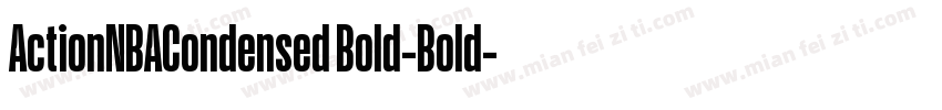 ActionNBACondensed Bold-Bold字体转换